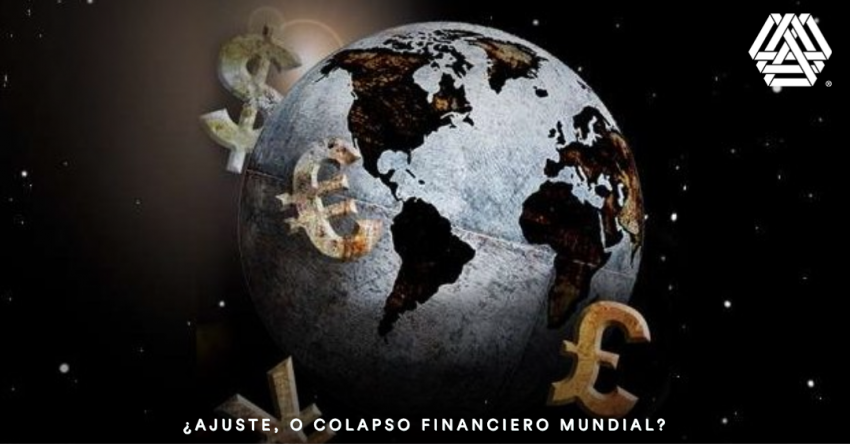 ¿Ajuste o colapso financiero mundial? 