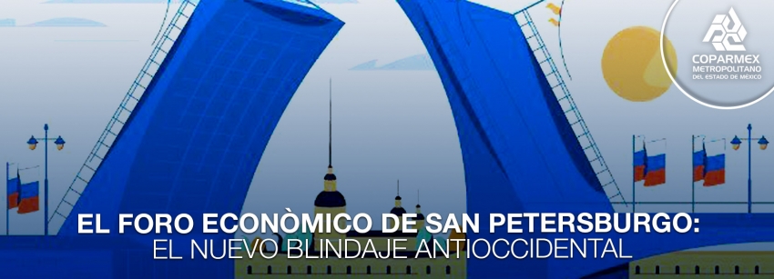 El foro económico de san Petersburgo: el nuevo blindaje antioccidental